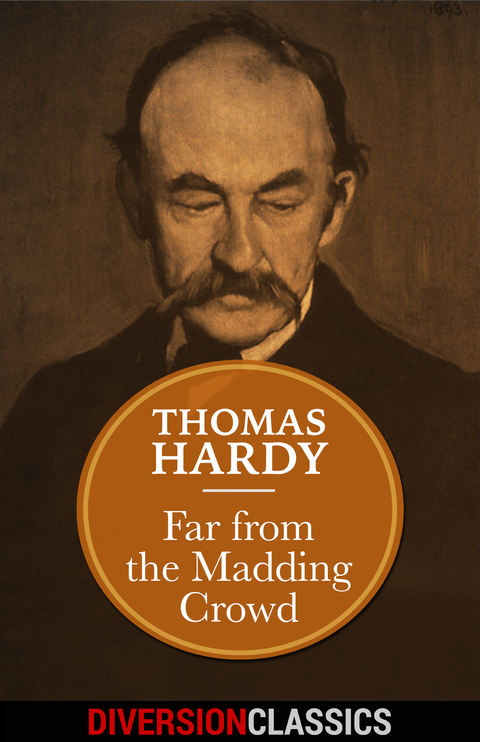 Far From the Madding Crowd (Diversion Classics) -  THOMAS HARDY