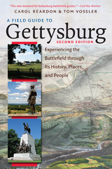 A Field Guide to Gettysburg, Second Edition Expanded Ebook - Carol Reardon, Tom Vossler