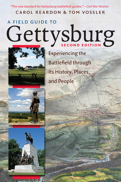 A Field Guide to Gettysburg, Second Edition Expanded Ebook - Carol Reardon, Tom Vossler