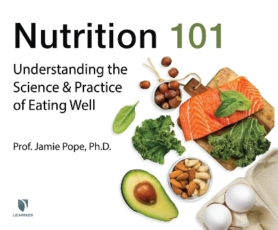 Nutrition 101 - Jamie Pope