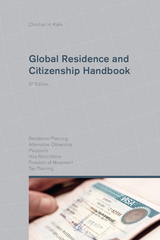 Global Residence and Citizenship Handbook - Christian H. K&auml;lin
