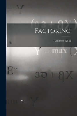Factoring - Wells Webster