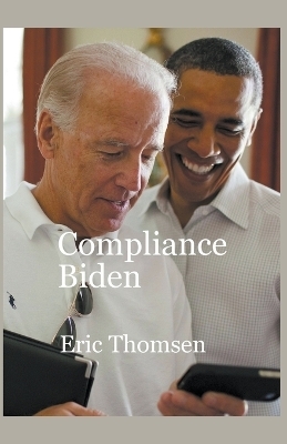 Compliance Biden - Eric Thomsen