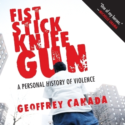 Fist Stick Knife Gun - Geoffrey Canada