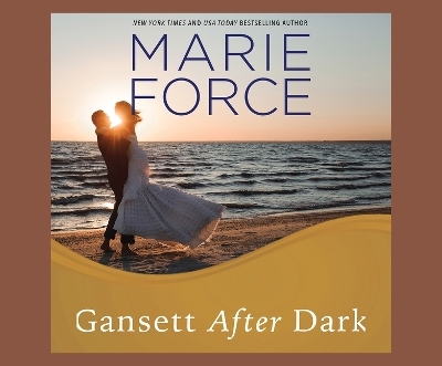 Gansett After Dark - Marie Force