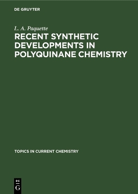 Recent Synthetic Developments in Polyquinane Chemistry - L. A. Paquette