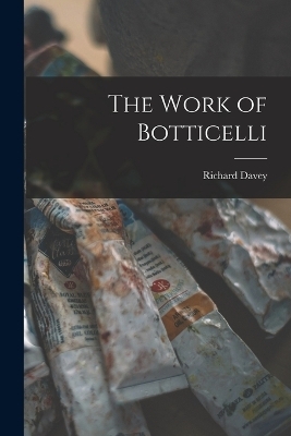 The Work of Botticelli