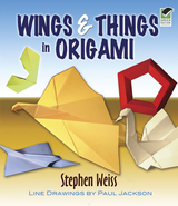 Wings & Things in Origami - Stephen Weiss