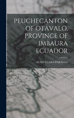 Peuchecanton of Otavalo, Province of Imbaura Ecuador