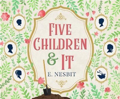 Five Children and It - Edith Nesbit