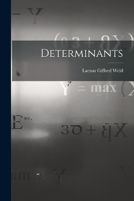 Determinants - Laenas Gifford Weld