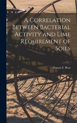 A Correlation Between Bacterial Activity and Lime Requirement of Soils - 