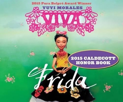 Viva Frida - Yuyi Morales
