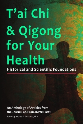 T'ai Chi and Qigong for Your Health - Kenneth Cohen, Shane Kachur, C.J. Rhoads, A. Breslow, Duane Crider