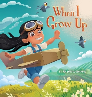 When I Grow Up - Mariya Gencheva
