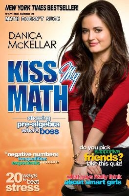 Kiss My Math - Danica McKellar