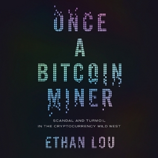 Once a Bitcoin Miner