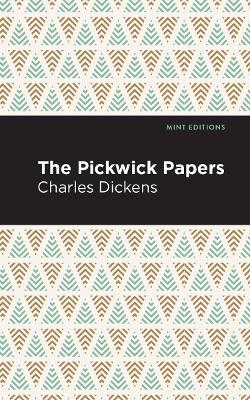 The Pickwick Papers - Charles Dickens