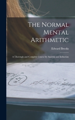 The Normal Mental Arithmetic - Edward Brooks