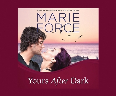 Yours After Dark - Marie Force