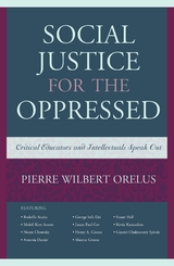 Social Justice for the Oppressed -  Pierre Wilbert Orelus