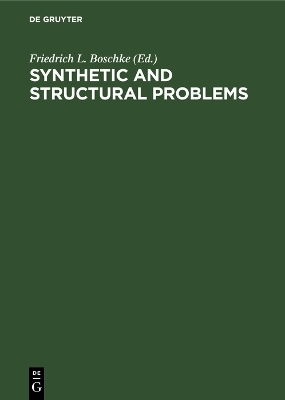 Synthetic and Structural Problems - 