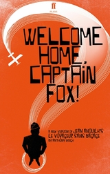 Welcome Home, Captain Fox! -  Anthony Weigh