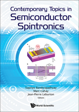 CONTEMPORARY TOPICS IN SEMICONDUCTOR SPINTRONICS - 