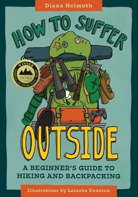 How to Suffer Outside - Diana Helmuth