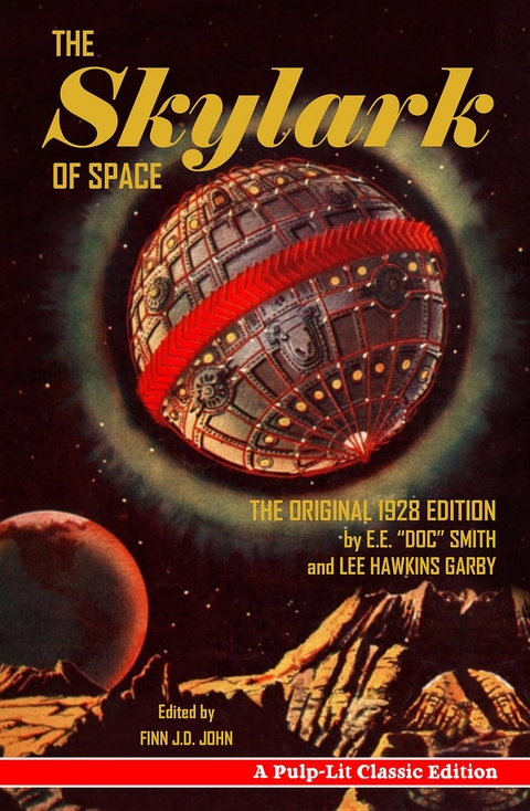 The Skylark of Space - E.E. "Doc" Smith, Lee Hawkins Garby