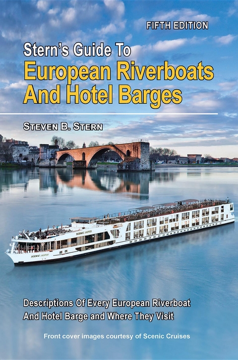 Stern's Guide to European Riverboats and Hotel Barges - Steven B Stern