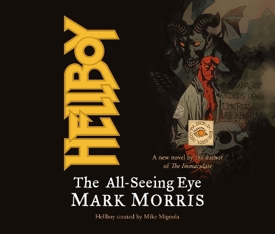 Hellboy: The All-Seeing Eye - Mark Morris