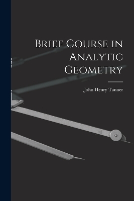 Brief Course in Analytic Geometry