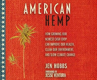American Hemp - Jen Hobbs