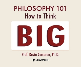Philosophy 101: How to Think Big