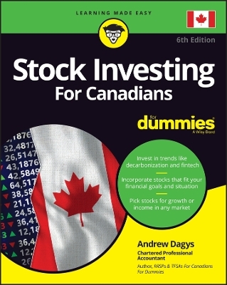 Stock Investing For Canadians For Dummies, 6th Edition -  Dagys
