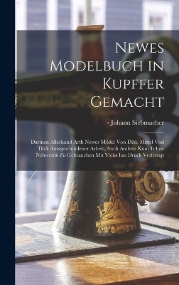 Newes Modelbuch in Kupffer gemacht - 