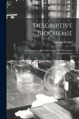 Descriptive Biochemie