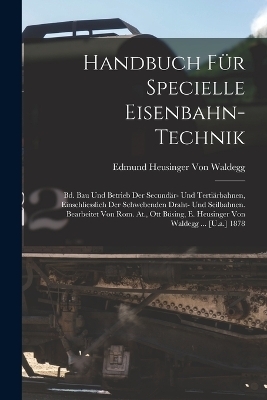 Handbuch Für Specielle Eisenbahn-Technik