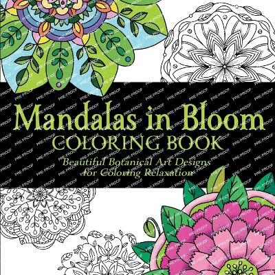 Mandalas in Bloom Coloring Book -  Cabin Creek Art