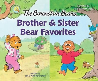 The Berenstain Bears Brother and Sister Bear Favorites