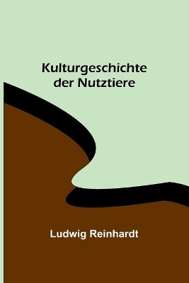 Kulturgeschichte der Nutztiere