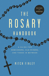 The Rosary Handbook - Mitch Finley
