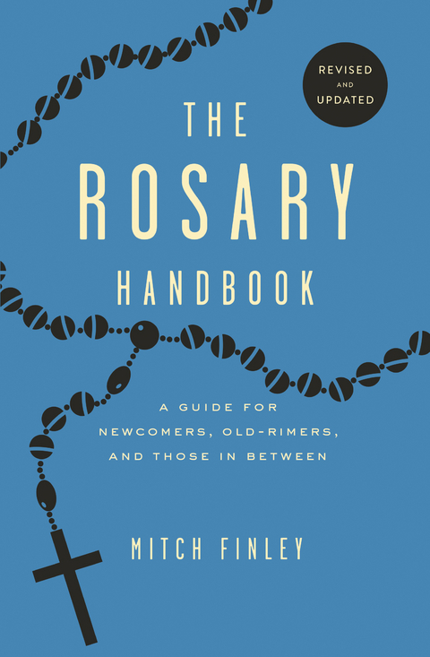 The Rosary Handbook - Mitch Finley