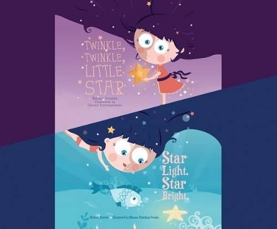 Twinkle, Twinkle, Little Star; & Star Light, Star Bright - Melissa Everett
