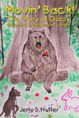 Movin' Back! - Jerry S Hutter