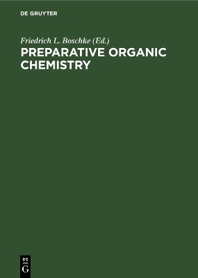 Preparative Organic Chemistry - 