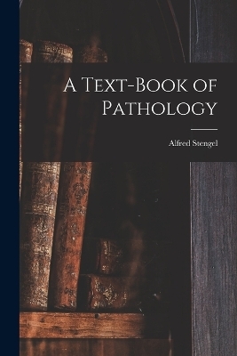 A Text-book of Pathology