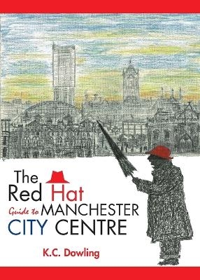 The Red Hat Guide to Manchester City Centre