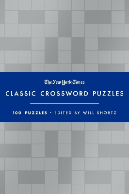 The New York Times Classic Crossword Puzzles (Blue and Silver)